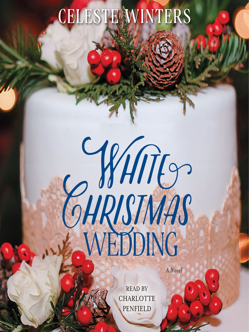 Title details for White Christmas Wedding by Celeste Winters - Wait list